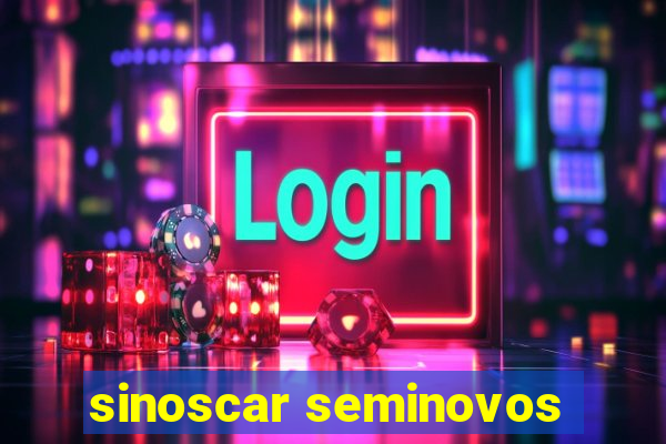 sinoscar seminovos
